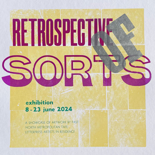 Retrospective of Sorts Exhibition 8-23 June
