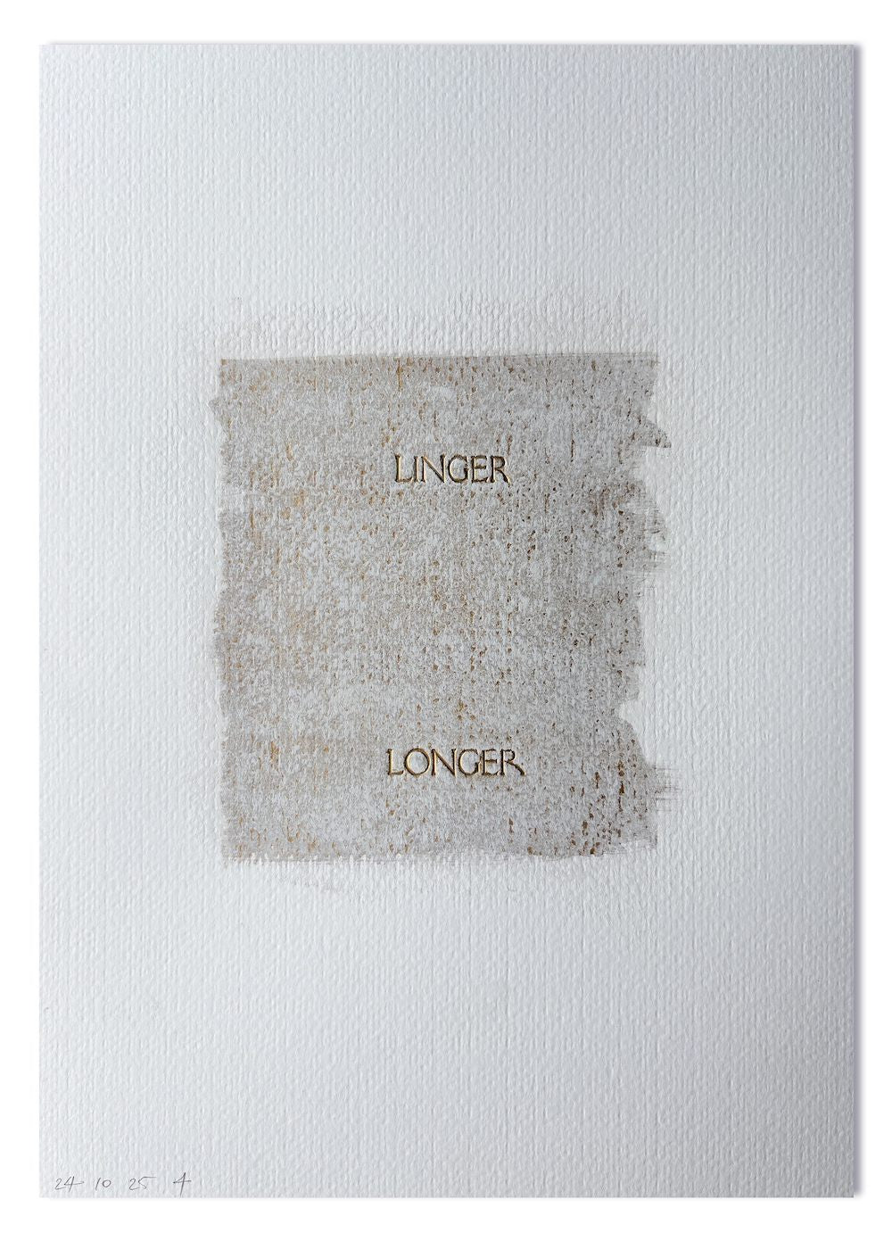 One of Beth George's prints called Linger Longer. Featuring a textured square with 'Linger' and 'Longer' printed on a white background