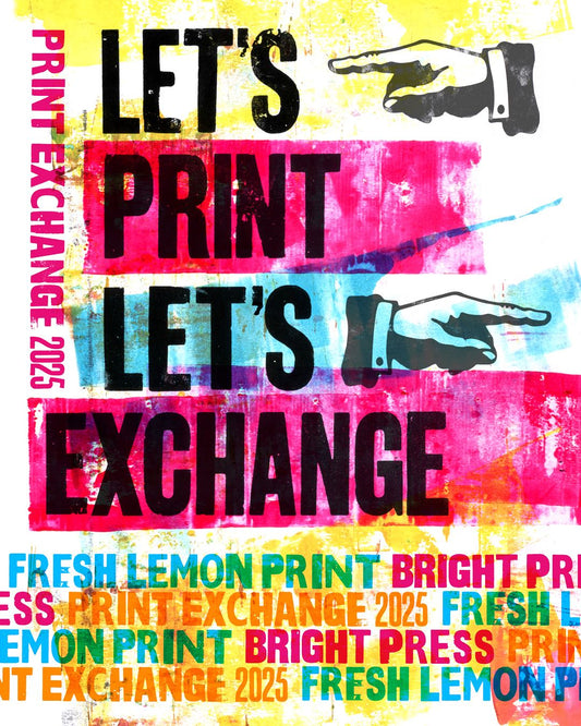 Bright Press and Fresh Lemon's 2025 Print Exchange