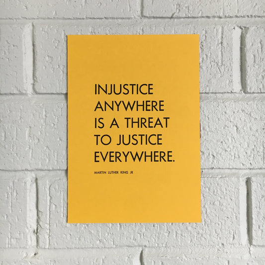 Injustice Anywhere A5 Letterpress Print